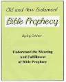 Old & New Testament Bible Prophecy